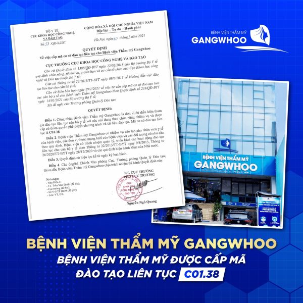 Bệnh viện thẩm mỹ Gangwhoo – bệnh viện thẩm mỹ được cấp mã đào tạo liên tục C01.38