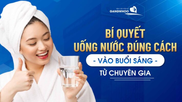 Bí Quyết Uống Nước Đúng Cách Vào Buổi Sáng Từ Chuyên Gia