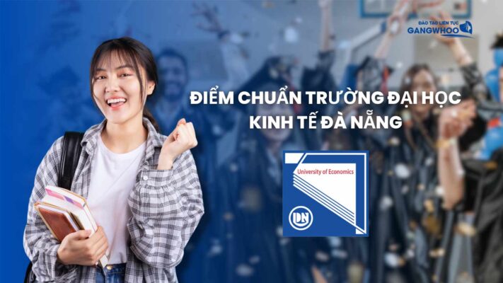 Công Bố Điểm Chuẩn Đại Học Kinh Tế Đà Nẵng Chính Thức Năm 2025